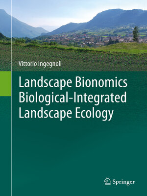 cover image of Landscape Bionomics Biological-Integrated Landscape Ecology